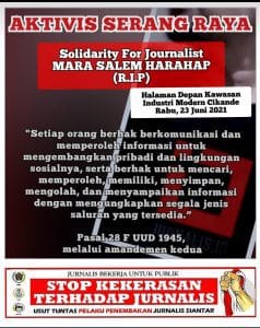 Besok, Jurnalis Serang Raya Gelar Aksi Solidaritas Untuk Mara Salem Harahap,