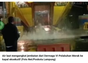 Baru 16 Bulan Diresmikan Jembatan Dermaga Eksekutif Merak Jebol Di Hantam Ombak