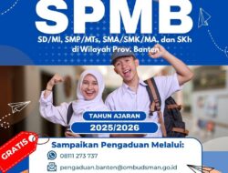 Ombudsman Banten Membuka Posko Pengaduan SPMB 2025/2026 Ini Nomor WhatsApp 08111273737