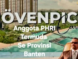 PHRI Provinsi Banten Sambut Baik Grand Opening Movenpick Resort Carita.